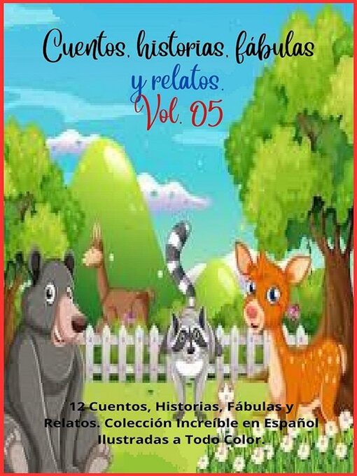 Title details for Cuentos, historias, fábulas y relatos. Volume 5 by Zoila Camacho - Available